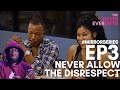 SIENNA IS ABU3IVE! WHY EARLY SIGNS OF DISRESPECT MUST BE SHUT DOWN! THE NEVER EVERMETS S1 EP3