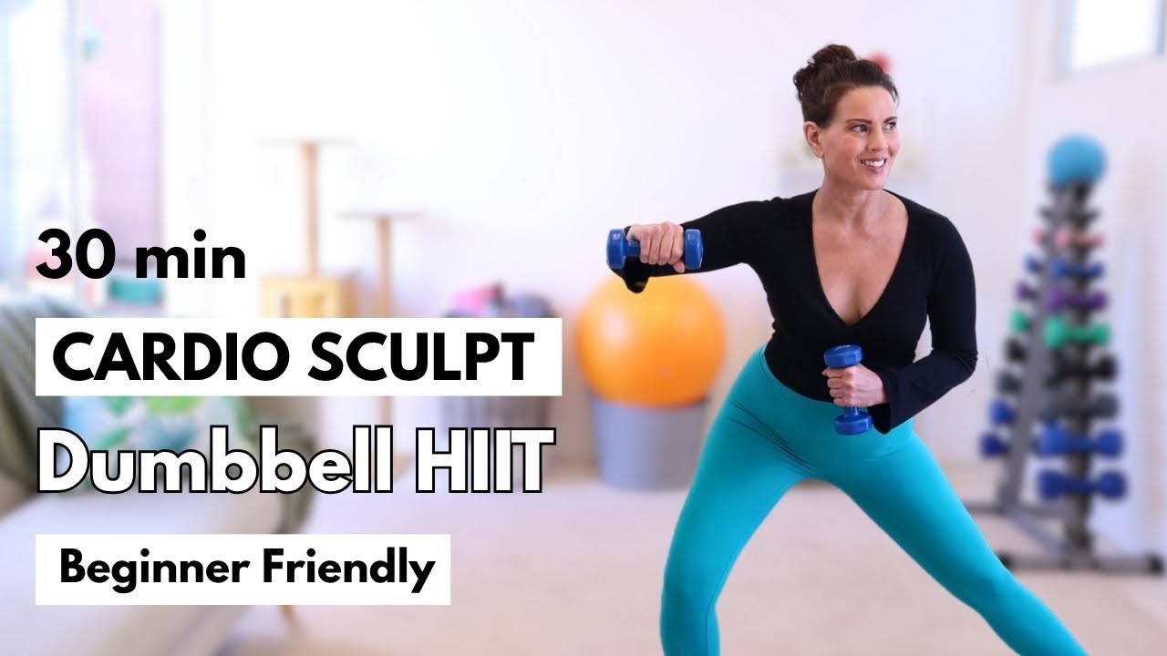 🔥 30 min Beginner Friendly Cardio Sculpt HIIT Workout with Dumbbells ...