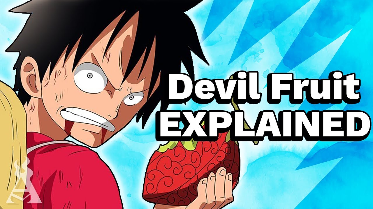 One Piece Devil Fruits Explained