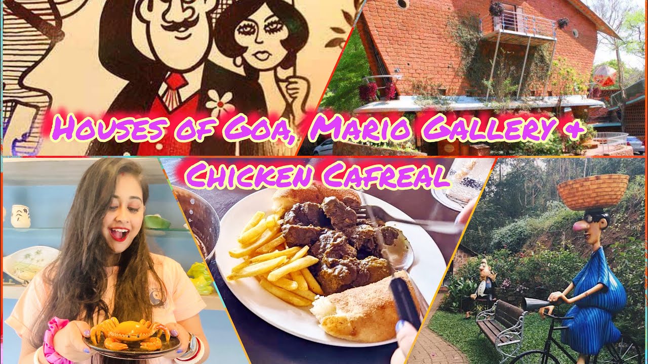 Chicken cafreal || Serial Killer 😨|| Houses of Goa || Mario Gallery 