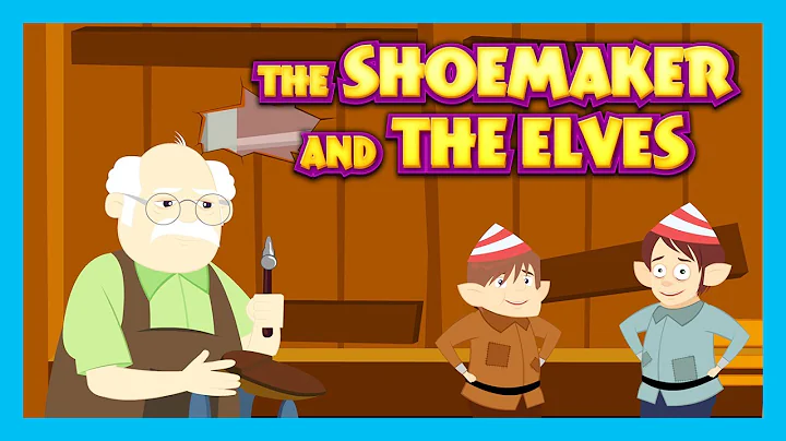 THE SHOEMAKER AND THE ELVES - BEDTIME STORY FOR KI...