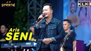 SENI - ARIS - LIVE SIMPATIK MUSIC KLK AUDIO - JOGOROTO SAMBIREJO JOMBANG