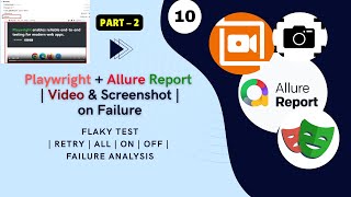 #playwright - 10 | Playwright Allure Report – Capture Video &amp; Screenshot on Test Failure | Part 2 |