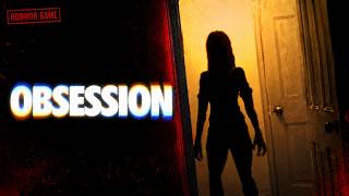 I Played The Obsession Video Game