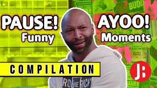 Pause / Ayooo! Funny Moments (Compilation) | The Joe Budden Podcast