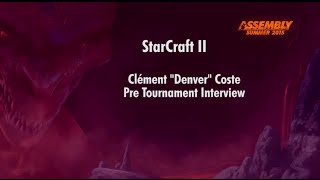 Assembly Summer 2015 Hearthstone: interview with denver