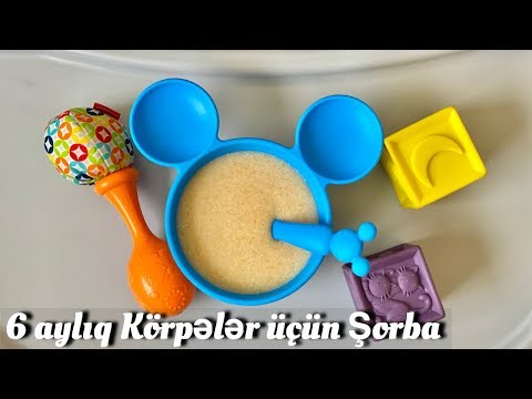 6+ Aylıq Körpələr Üçün Toyuqlu Düyü Şorbası | 6+ Month Old Baby Soup |