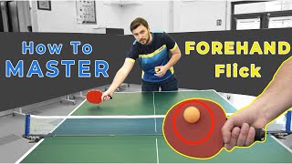 How To Learn Play The Forehand Flick Table Tennis Ping Pong Beginner - Advance Level Tutorial