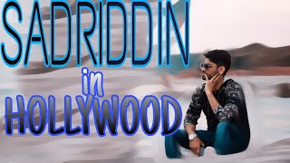 Sadriddin in Hollywood California САДРИДДИН дар Ҳолливуд