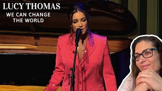 LucieV Reacts to Lucy Thomas - We Can Change The World (From The Musical 