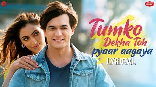 Tumko Dekha Toh Pyaar Aagaya - Lyrical | Mohsin K, Shivangi V | Raj Barman | Raees, ZAIN-Sam, Liaqat