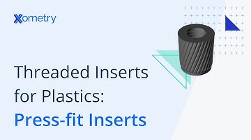 Threaded Inserts for Plastics #4: Press-Fit Inserts