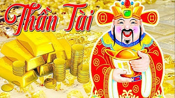 Nhạc Thần Tài - Nghe Vào Mỗi Sáng Lộc Tới Mỗi Ngày, Cả Tháng May Mắn, cả Năm Phát Tài
