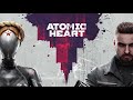 💥СССР C РОБОТАМИ⭐ Atomic Heart [PC 2023] #2