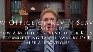 DCF Case Study: How A Mother Prevented Her Kids From Getting Taken Away by DCF False Allegations