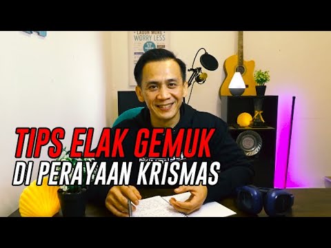 Video: Bagaimana Untuk Tidak Gemuk Pada Krismas