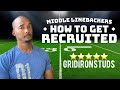 Middle Linebackers You Won't Get A Scholarship if You Can't Do This | How to Get Recruited