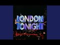 LONDON TONIGHT FREESTYLE