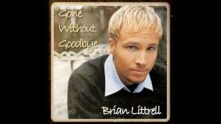 Brian Littrell - Gone Without Goodbye (Audio)