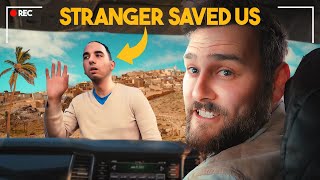 We Were Saved By A Stranger In Tunisia!