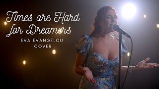 Times are Hard for Dreamers Cover  from Amelie the Musical