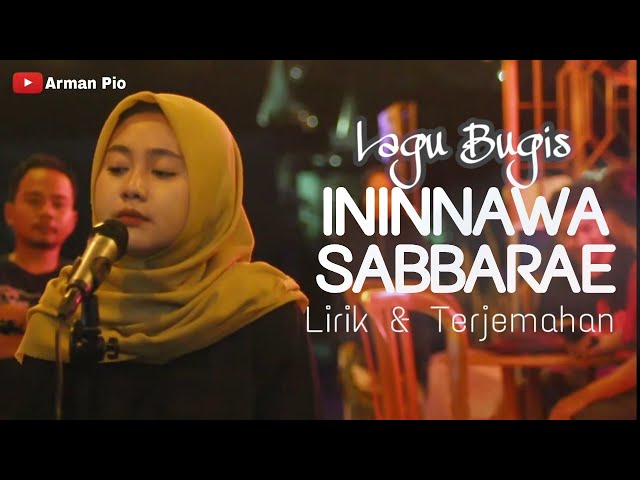 Lagu Bugis Ininnawa Sabbarae Live Musik Andi Ananda Putri ft Arman Pio Lirik dan Terjemahan class=