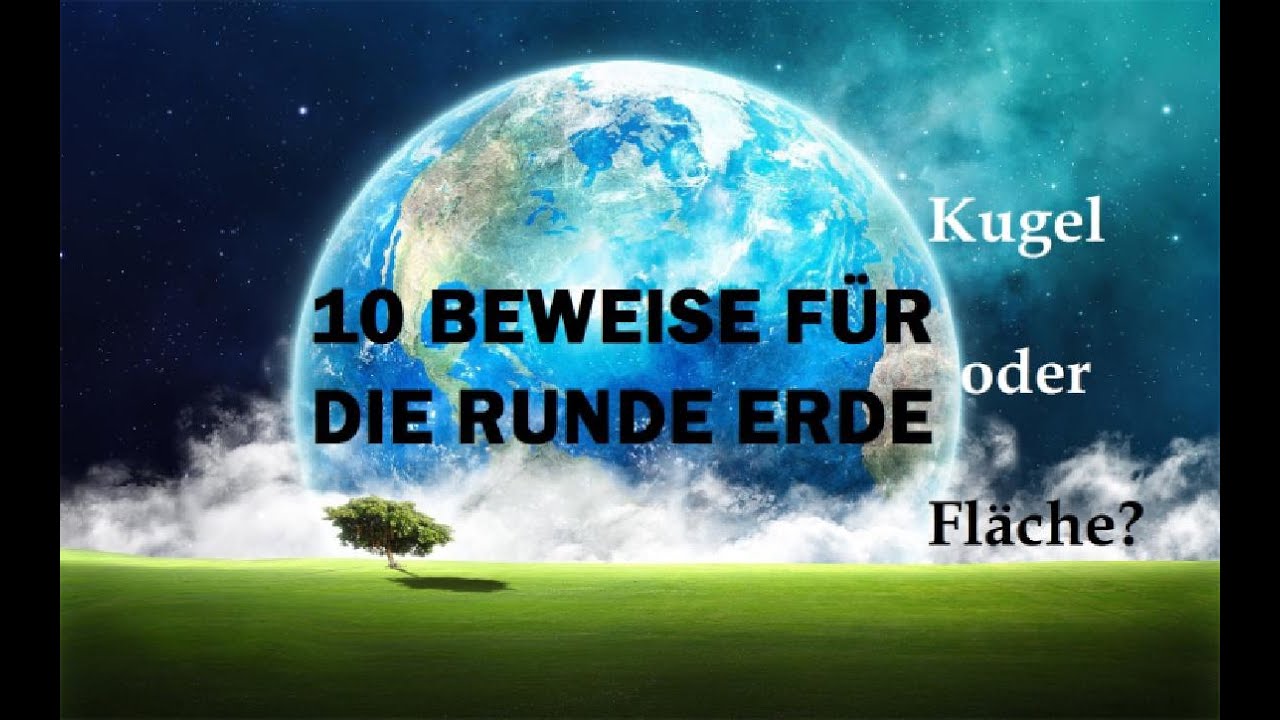 Ohne Was Wäre Die Erde Besser Guess 5 Flache Erde auf allen Ebenen widerlegt: 10 BEWEISE FÜR DIE RUNDE ERDE