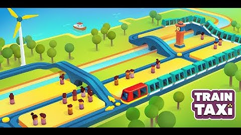 Train Taxi Android Mobile Game, level 4 to 20 | #4SG