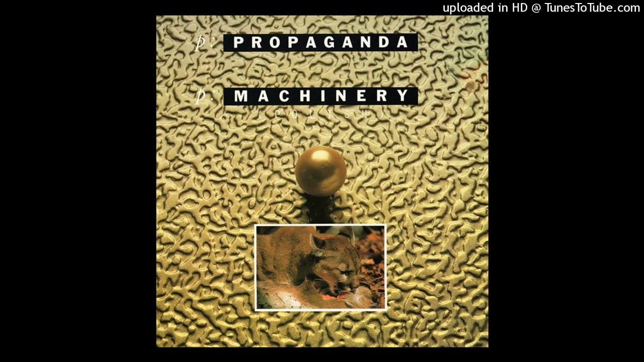 Propaganda - P Machinery (Polish) - YouTube