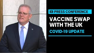 IN FULL: PM announces a 4 million dose vaccine swap deal with the UK | ABC News