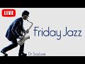 Friday Jazz ❤️ Smooth Jazz Music for Ending your Week on a High Note!