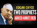 TWO SEERS AGREED: The 5 Events Cayce Said Would Shape 2026 | EDGAR CAYCE 2026 PREDICTIONS