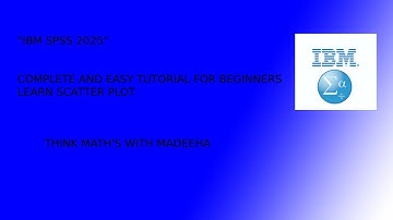 How to Create a Scatter Plot in IBM SPSS | Quick & Easy Tutorial
