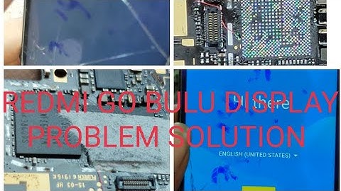 redmi go blue display solution