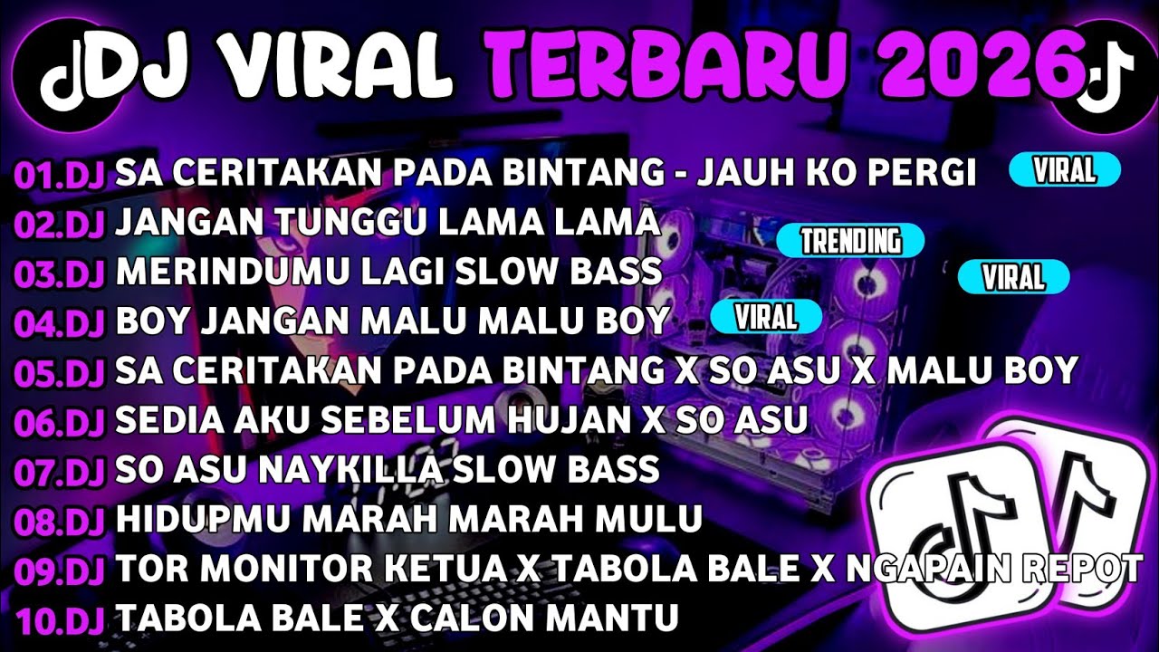 DJ TIKTOK TERBARU 2026🎵DJ SA CERITAKAN PADA BINTANG - JAUH KO PERGI🎵DJ JANGAN TUNGU LAMA LAMA