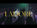 I adore  victory worship  official musiclyric