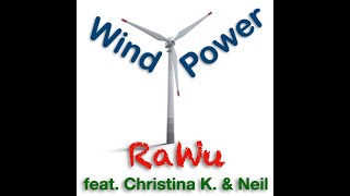 RaWu feat. Christine K. & Neil - Wind Power