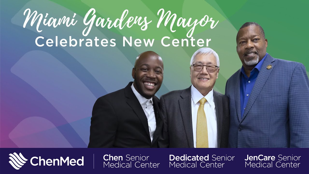 Miami Gardens Mayor Celebrates Chen ﻿Senior Medical Grand Opening  🎉