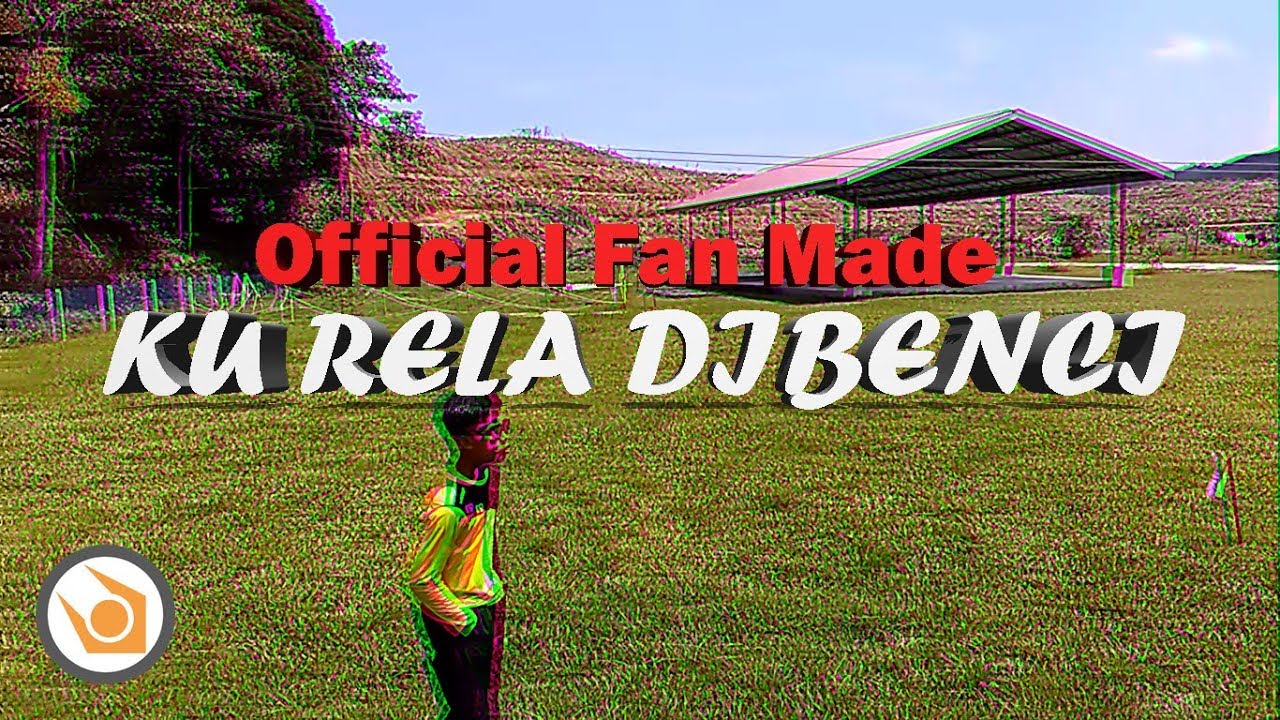 Download Ku Rela Dibenci - Syafiq Adha (Official Fan Made)