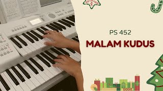Video thumbnail of "PS 452 - Malam Kudus"