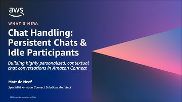 Amazon Connect Chat - Long Lasting Persistent Chat | Amazon Web Services