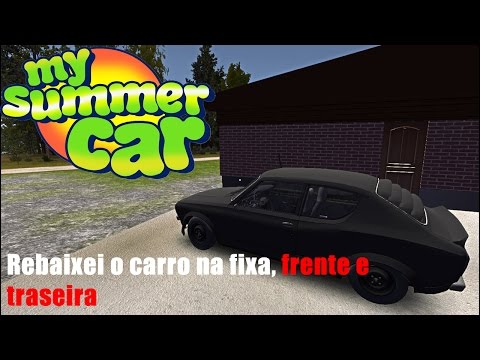 My summer car - Como rebaixar o carro todo, (traseira e dianteira)