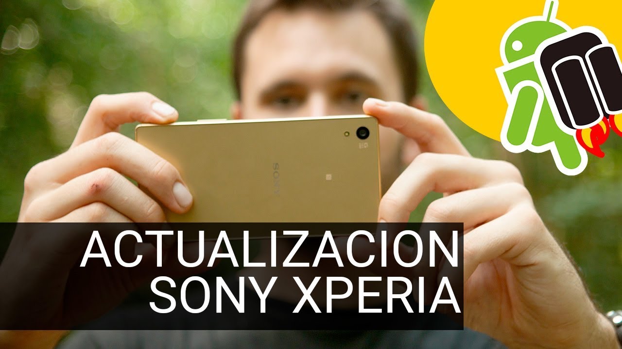 Los Sony Xperia X Xz And X Performance Se Actualizan Con El Parche De Seguridad De Agosto Youtube