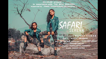 Serena - Safari  || Dance cover video || Aditi Aparajita,Srabani Pawar || DO DILSE || Manveer Bhuyan