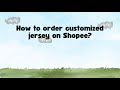 How to order customized jersey on Shopee?