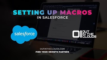 Setting up Macros in Salesforce