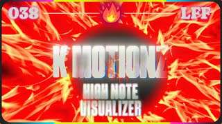 K Motionz ft. Emily Makis - High Note [Visualizer] (LFF🔥 038)