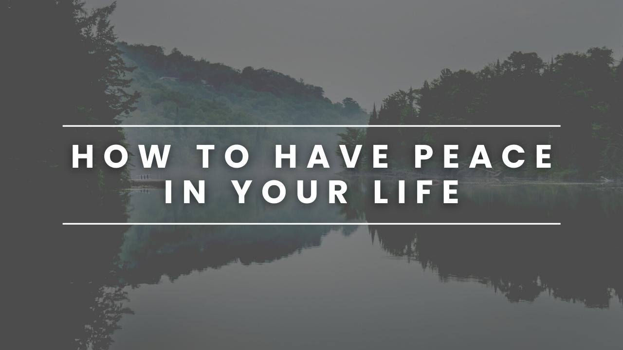 How To Have Peace In Your Life - Pastor Greg Neal - YouTube