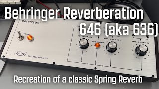 Behringer Spring Reverberation 646 (aka 636) Guitar Demo