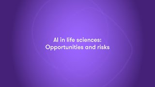 AI in Life Science: Opportunities and Risks | AI Mega Trends | Healthcare | Grant Thornton